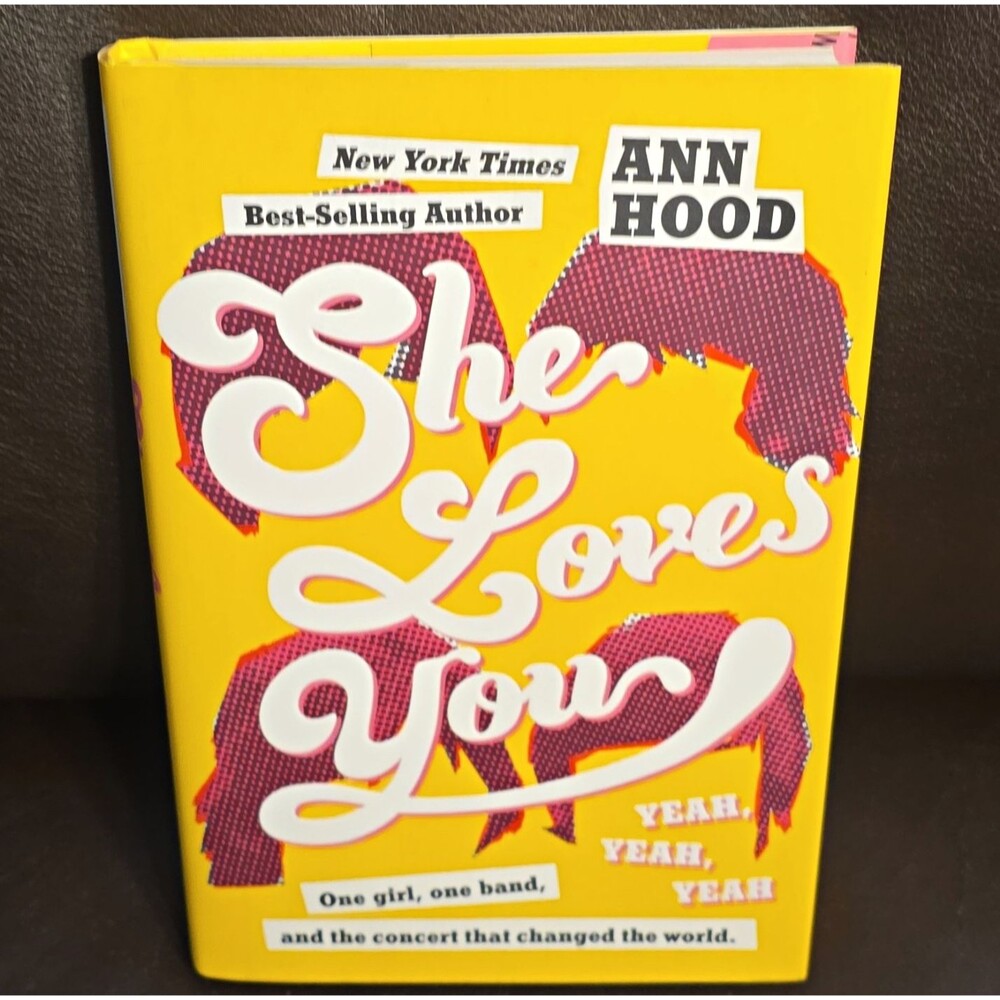Ann Hood She Loves You YA Novel Hardcover w/ Dust Jacket, Teen Fiction